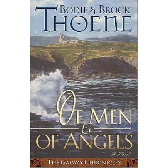Of Men and of Angels (Paperback) by Bodie Theone, Bodie Thoene, Brock Thoene