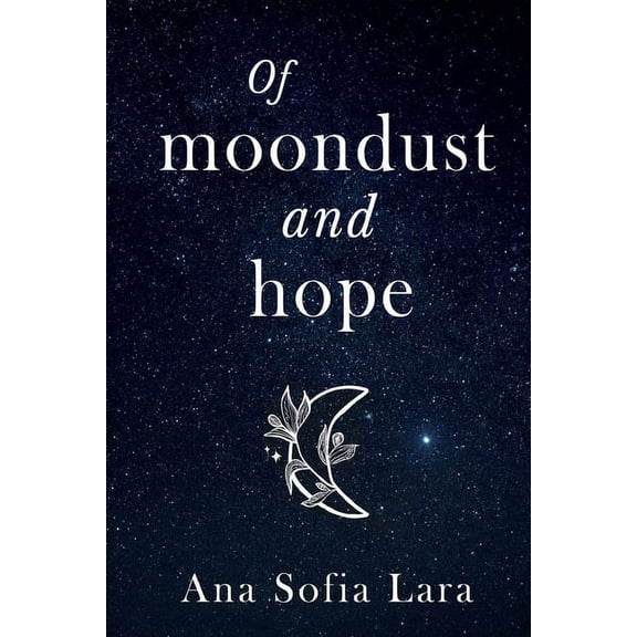 Of Moondust And Hope, (Paperback)