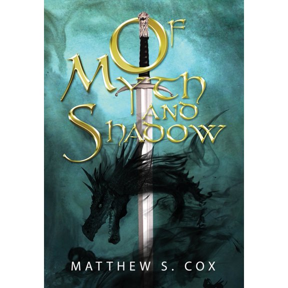 Of Myth and Shadow, (Hardcover)