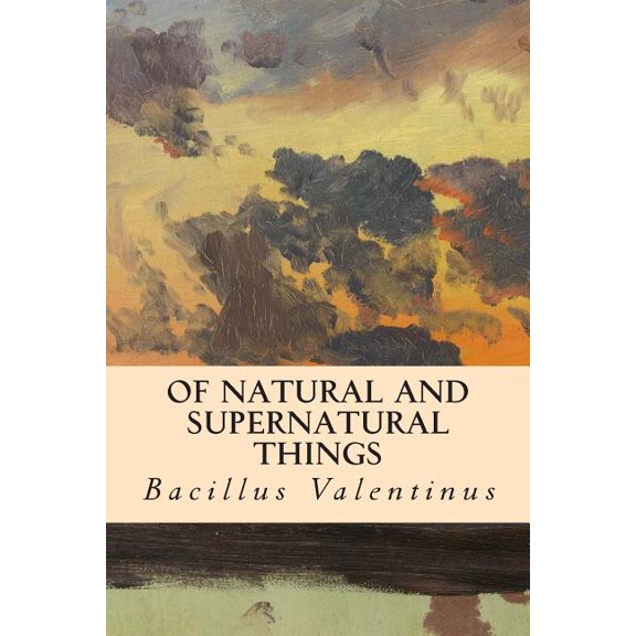 Of Natural and Supernatural Things, (Paperback)
