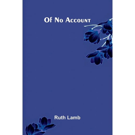 Of No Account, (Paperback)