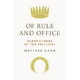 thumbnail image 1 of Of Rule and Office: Plato's Ideas of the Political, (Hardcover), 1 of 1
