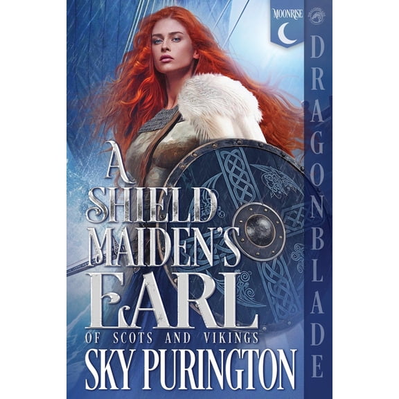 Of Scots and Vikings A Shield Maiden's Earl: A Scottish Fantasy Historical Romance, Book 1, (Paperback)