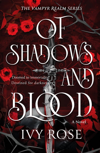 The Vampyr Realm Of Shadows and Blood: The Blood-Thirsty Romantasy Debut for Fans of Quicksilver, (Paperback)
