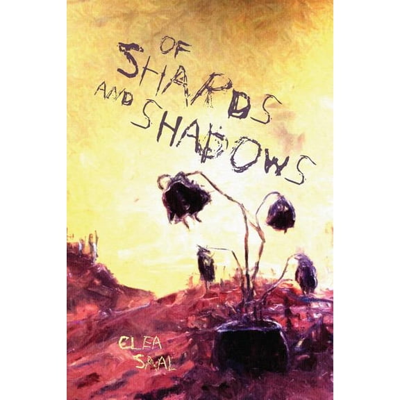 Of Shards and Shadows