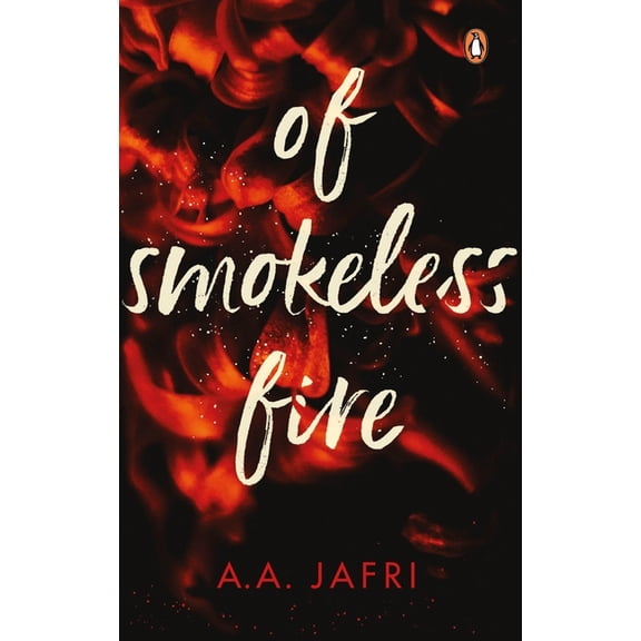 Of Smokeless Fire (Hardcover)