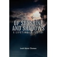 thumbnail image 1 of Of Sunshine and Shadows, (Paperback), 1 of 1
