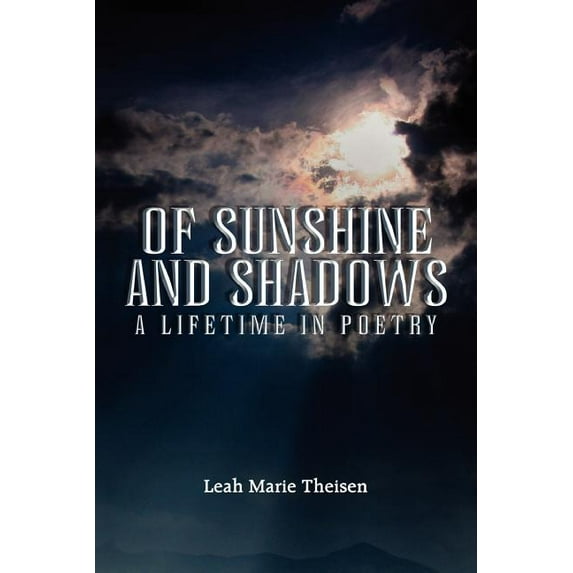 Of Sunshine and Shadows, (Paperback)