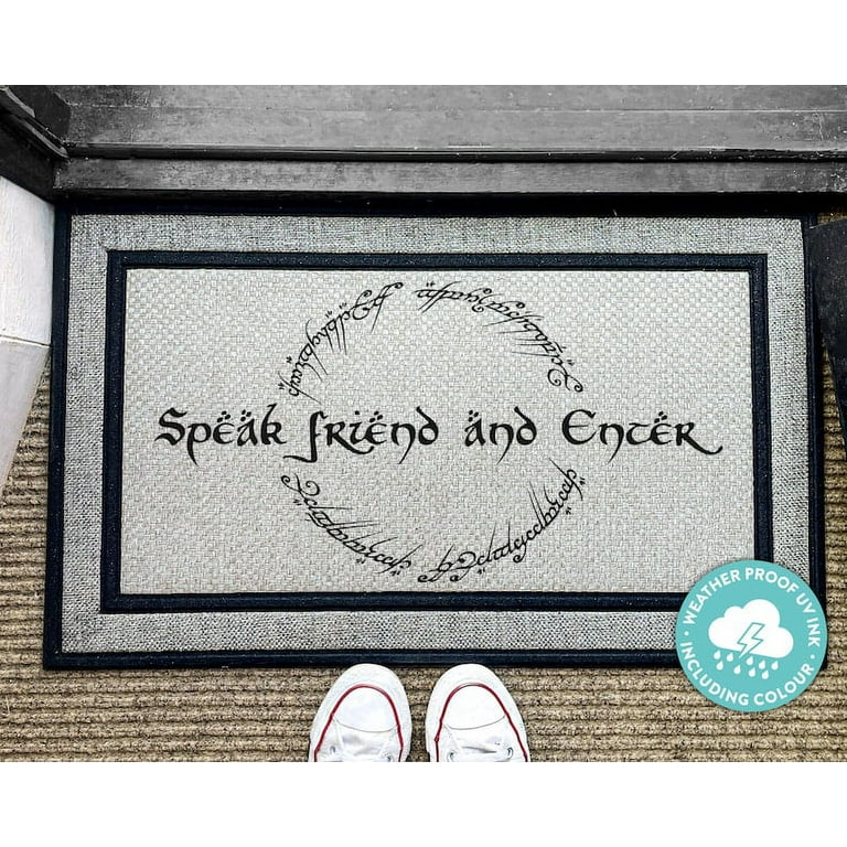 https://i5.walmartimages.com/seo/Of-The-Rings-Outdoor-Doormat-Speak-Friend-And-Enter-Mat-LOTR-Custom-Elvish-Door-Mat_f16e3dc4-a862-48bf-8c09-f8fc4f7c1f5d.b7755b22f3e6a68e08207842cab5962f.jpeg?odnHeight=768&odnWidth=768&odnBg=FFFFFF