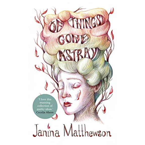 Pre-Owned Of Things Gone Astray (Hardcover) 0007562470 9780007562473