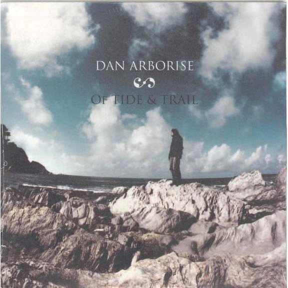 Dan Arborise - Of Tide & Tail - Music & Performance - CD
