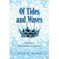 thumbnail image 1 of Of Tides and Waves: Book one of The Crystal Butterflies Series, (Paperback), 1 of 1