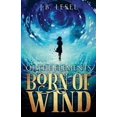 thumbnail image 1 of Of the Elements Born of Wind, Book 1, (Paperback), 1 of 1