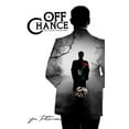 thumbnail image 1 of Off Chance: Felix Chance Volume Three, (Paperback), 1 of 1
