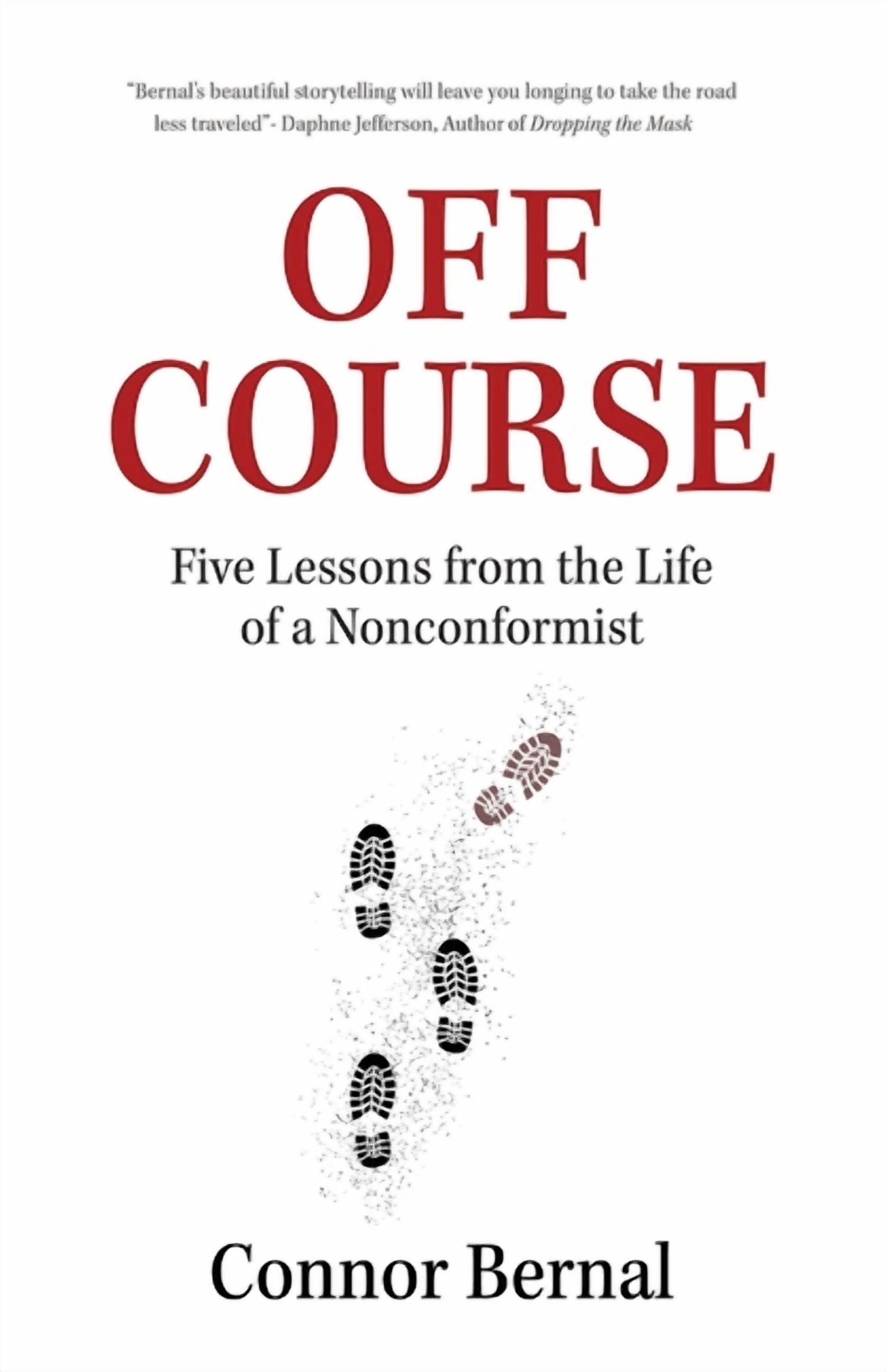 Off Course: Five Lessons from the Life of a Nonconformist, (Paperback ...