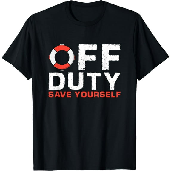 Off Duty Lifeguard Save Yourself Funny Beach T-Shirt Tops Tee