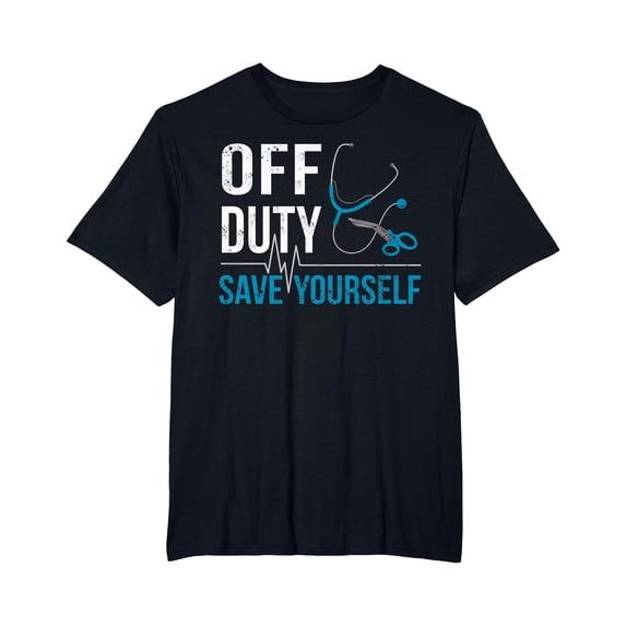 Off Duty Save Yourself Sarcasm EMS Medical Ambulance Nurse T-Shirt