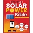 thumbnail image 1 of Off-Grid Solar Power: The Ultimate DIY Guide for Energy Independence, (Paperback), 1 of 1