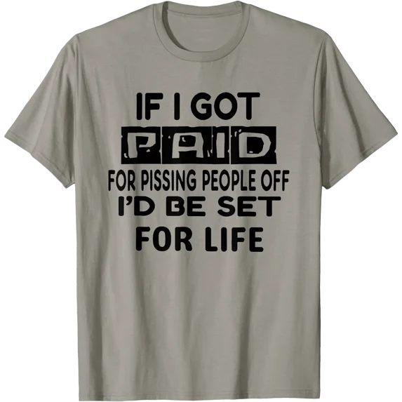Off I’d Be Set for Life T-Shirt