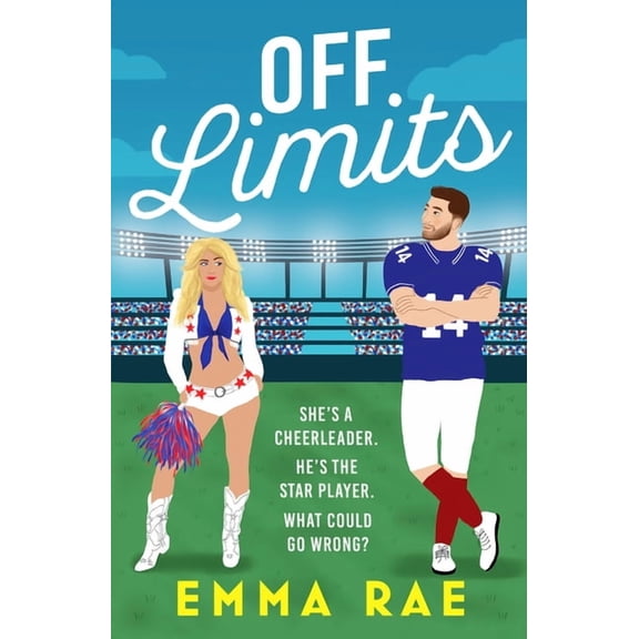 Off Limits: A Fiery, Forbidden Cheerleader X Footballer Romance, (Paperback)