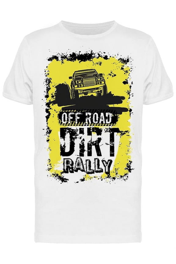 Off Road Dirty. Racing Truck T-Shirt Men -Image by Shutterstock, Male x-Large