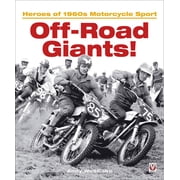 Off-Road Giants! Heroes of 1960s Motorcycle Sport Paperback
