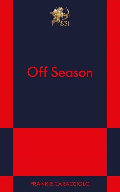 Off Season: An 831 Stories Romance, (Paperback)