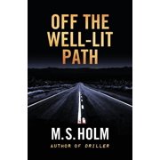 Off The Well-Lit Path, (Paperback)