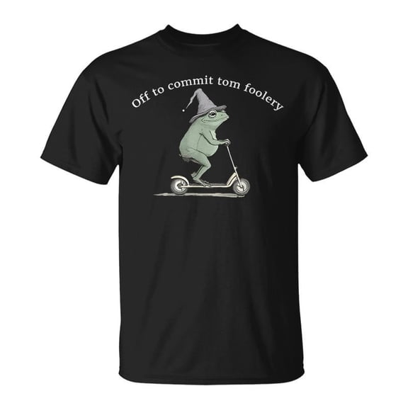 Off To Commit Tom Foolery Frog Meme Adults Women TShirt