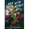 thumbnail image 1 of Off With Their Heads, 1 of 1