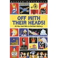 thumbnail image 1 of Pre-Owned Off With Their Heads!: All the Cool Bits in British History (Buster Reference) Paperback, 1 of 1