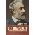 thumbnail image 1 of Off on a Comet! A Journey through Planetary Space, (Paperback), 1 of 1