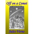 thumbnail image 1 of Off on a Comet, or, Hector Servadac, 1 of 1