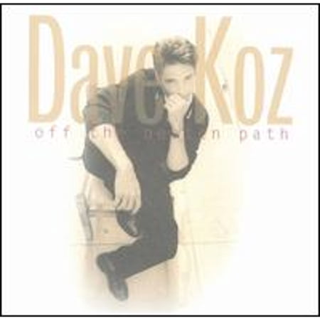 Off the Beaten Path (CD) by Dave Koz