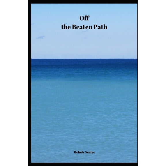 Off the Beaten Path: Cryptoid Monster Adventure Hunting Book, (Paperback)