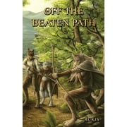 Off the Beaten Path Off the Beaten Path Paperback