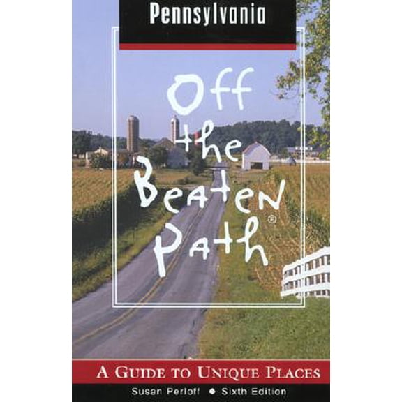 Pre-Owned Off the Beaten Path Pennsylvania: Pennsylvania Off the Beaten Path : A Guide to Unique Places (Series #6) (Paperback)