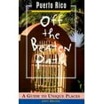 thumbnail image 1 of Off the Beaten Path Puerto Rico: Puerto Rico Off the Beaten Path : A Guide to Unique Places (Paperback), 1 of 1