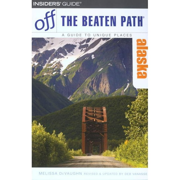 Off the Beaten Path Series: Alaska Off the Beaten Path® (Edition 6) (Paperback)