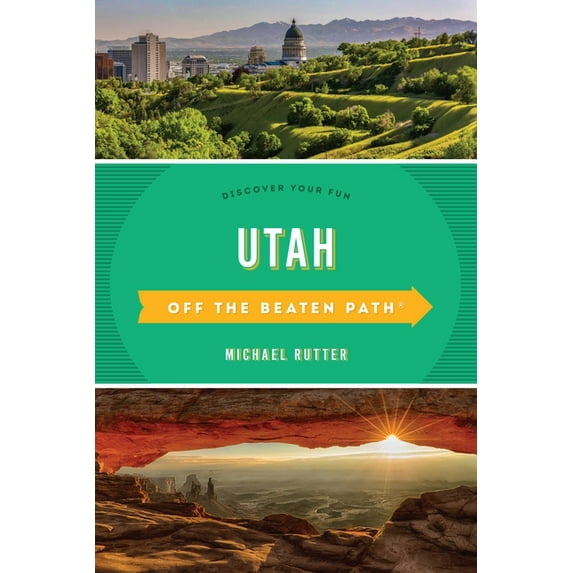 Off the Beaten Path Utah Off the Beaten Path: Discover Your Fun, (Paperback)