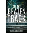thumbnail image 1 of Off the Beaten Track - A Collection of 8 Travel Stories, (Paperback), 1 of 1