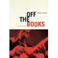 thumbnail image 1 of Off the Books : A Jazz Life (Paperback), 1 of 1
