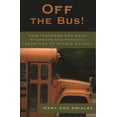 thumbnail image 1 of Off the Bus!: How Teachers Can Help Students and Parents Transition to Middle School, (Paperback), 1 of 1