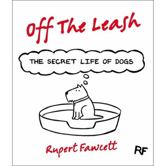 Pre-Owned Off The Leash (Hardcover) 1447250842 9781447250845