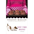 thumbnail image 1 of Pre-Owned Off the Menu (Paperback) 042524766X 9780425247662, 1 of 2