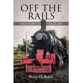 thumbnail image 1 of Off the Rails: And How to Get Back On, (Paperback), 1 of 1