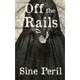 thumbnail image 1 of Off the Rails, (Paperback), 1 of 1