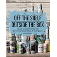 thumbnail image 1 of Pre-Owned Off the Shelf / Outside the Box: A Guide to Experimenting with Commercial Clays, Glazes, & Underglazes Paperback, 1 of 1
