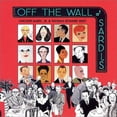 thumbnail image 1 of Pre-Owned Off the Wall at Sardi's: Paperback Book (Hardcover) 1557830517 9781557830517, 1 of 1