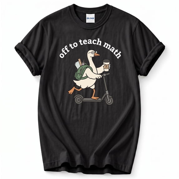 Off to Teach Math T-Shirt – Humorous Education Graphic – Funny Teacher Gift